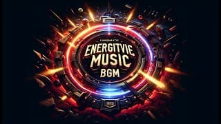Energetic Music BGM