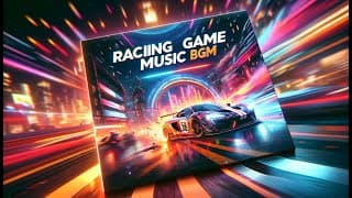 Racing Game Music BGM
